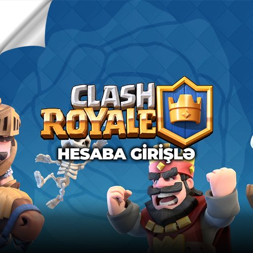 Clash Royale (Girişlə)